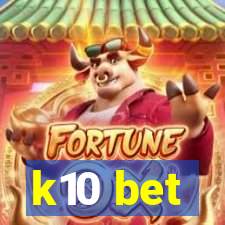 k10 bet